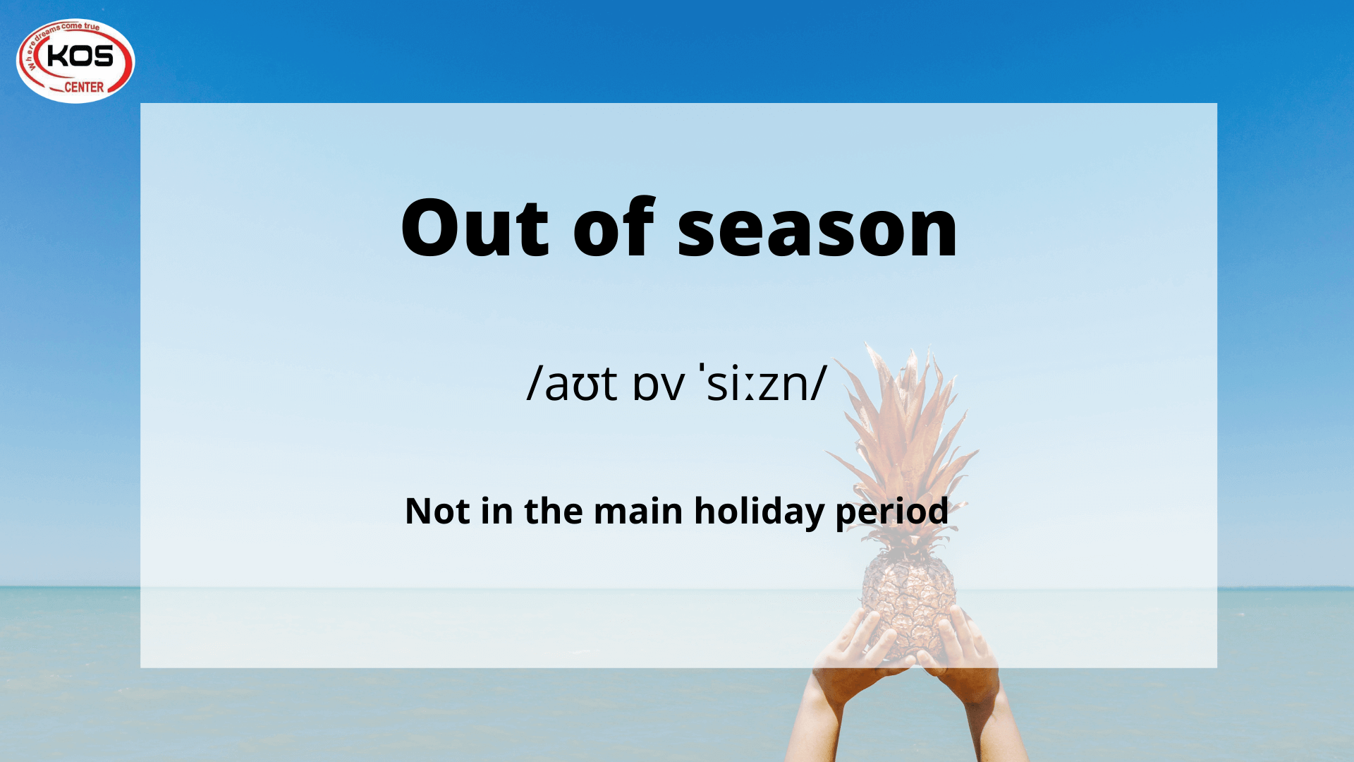 Out of season